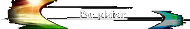 Par plaisir